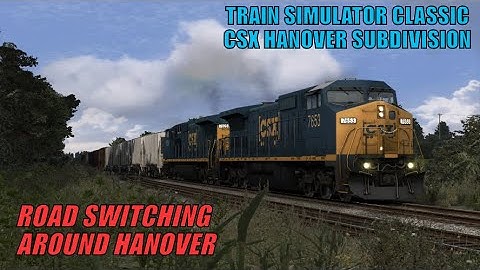 Road-switching Around Hanover - CSX Hanover Subdivision