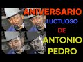 A DIEZ AÑOS DEL  ANIVERSARIO LUCTUSO DE ANTONIO PEDRO.