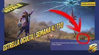 Como Y Donde Encontrar La Estrella Oculta Semana 4 T10 Fortnite Battle Royale