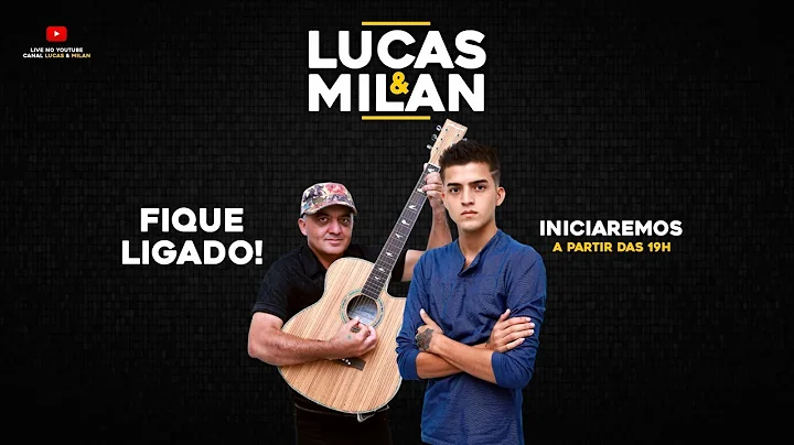 Lucas & Milan - LIVE | Agosto/2020