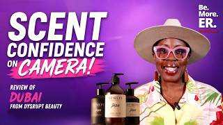 A Confidence Boosting Fragrance? Dysrupt Beauty x Peyton Charles "Dubai" Review! | Be. More. ER.