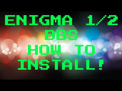 How to install Enigma 1/2 BBS