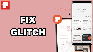 How To Fix And Solve Samsung Notes App Glitch | Final Solution