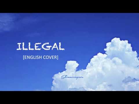 [English Cover] BTS(방탄소년단) - Illegal/Dimple by Shimmeringrain