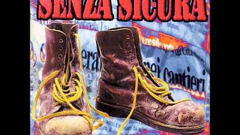 Senza Sicura - L.t..l.m.  Ska