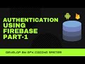 Firebase android studio authentication|Firebase authentication android |Authentication Tutorial 2021