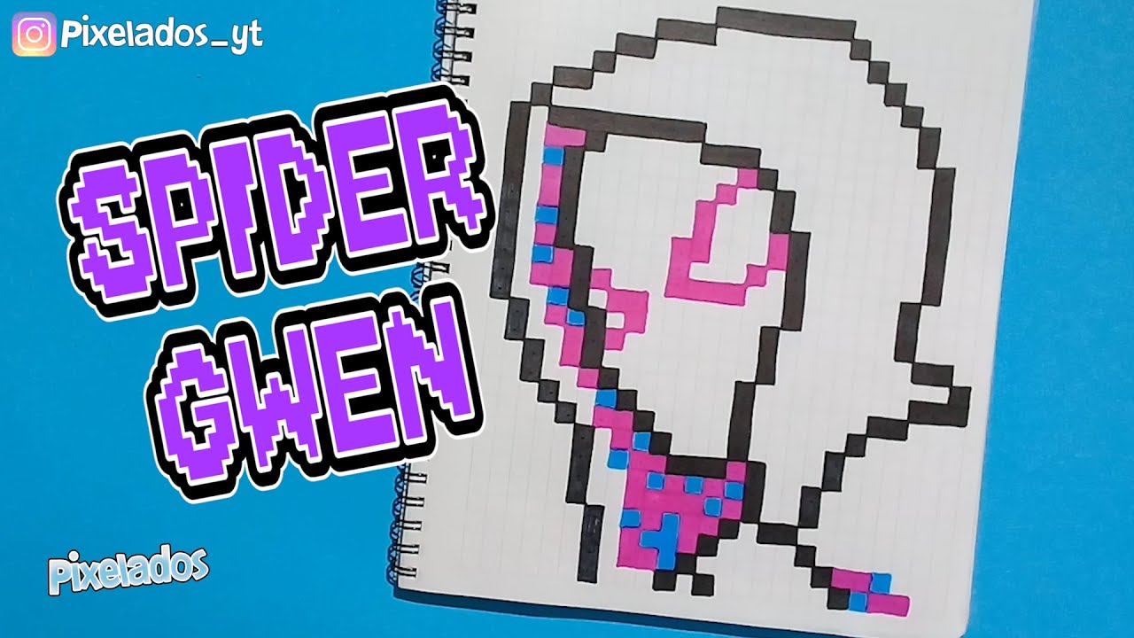 COMO DIBUJAR SPIDER GWEN PIXEL ART PIXELADOS YouTube