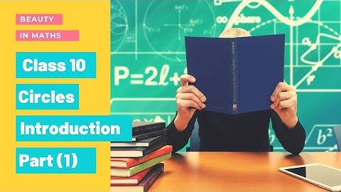 class 10 maths chapter circles Introduction