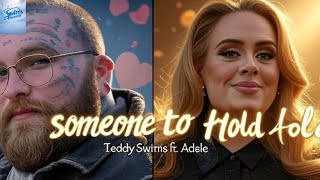 Download Lagu Teddy Swims ft Adele - Someone To Hold (Official Music Video) Out Now !!! MP3 Download Lagu Teddy Swims ft Adele - Someone To Hold (Official Music Video) Out Now !!! MP3