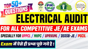Top 50+ Electrical Energy Audit Question for All AE JE Exams | UPPCL DSSSB JE UPRVUNL PGCIL SSC RRB