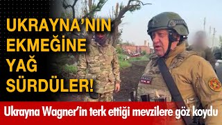 Wagner Ukraynanın Ekmeğine Yağ Sürdü Ukrayna Prigojinin Terk Ettiği Mevzilere Göz Koydu