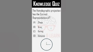 Knowledge Quiz #18 | The Homolographic Projection has the Correction Representation of
