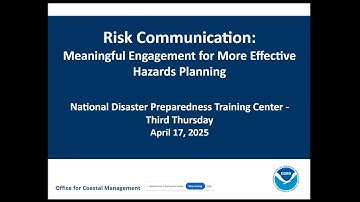 Third Thursday, 4/17: Risk Communication: Meaningful Engagement for More Effective Hazards Planning