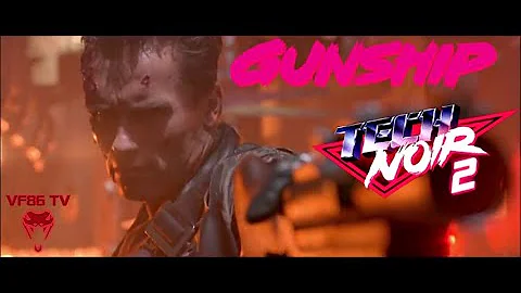 "No Fate"- Gunship's Tech Noir 2 Music Video