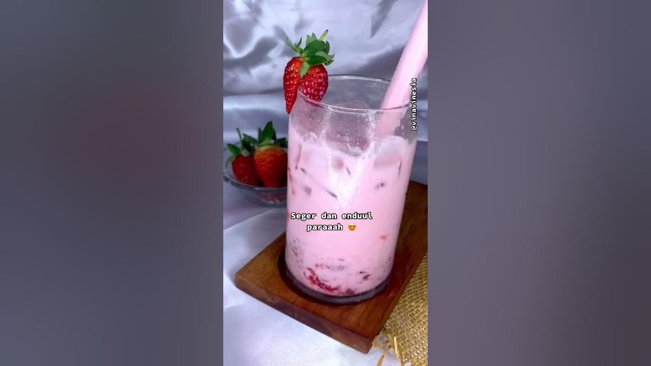 minuman kekinian - resep minuman strawberry milk