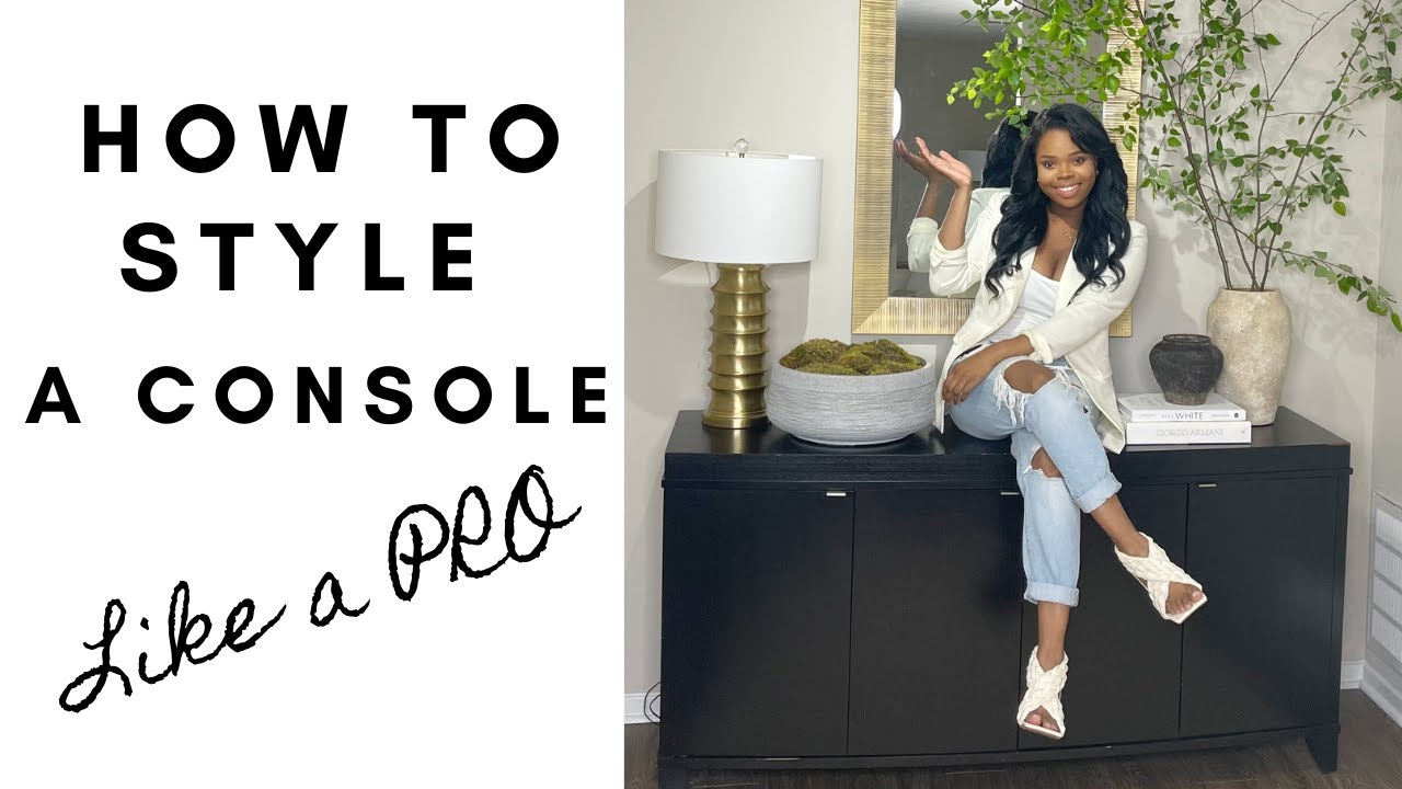 How To Style A Console Table Three