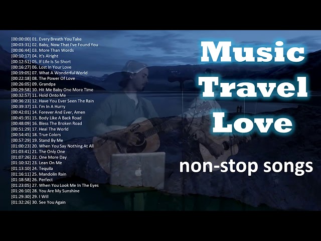 Music Travel Love (NON-STOP ACOUSTIC SONGS) class=