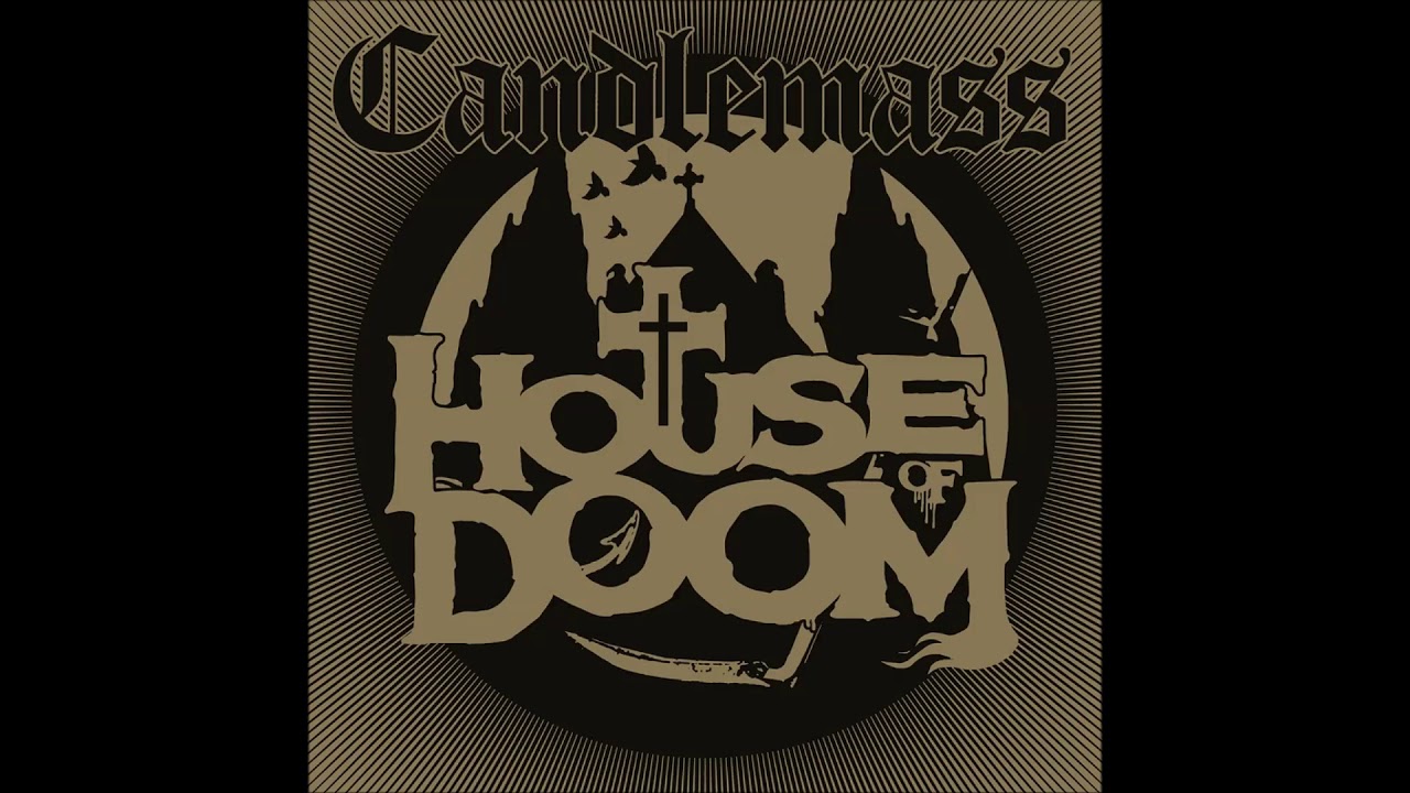 CandlemaГџ House Of Doom CandlemaГџ House Of Doom