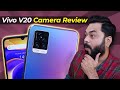 vivo V20 Detailed Camera Review ⚡⚡⚡ 44MP Eye Autofocus Selfie, 64MP Camera & More