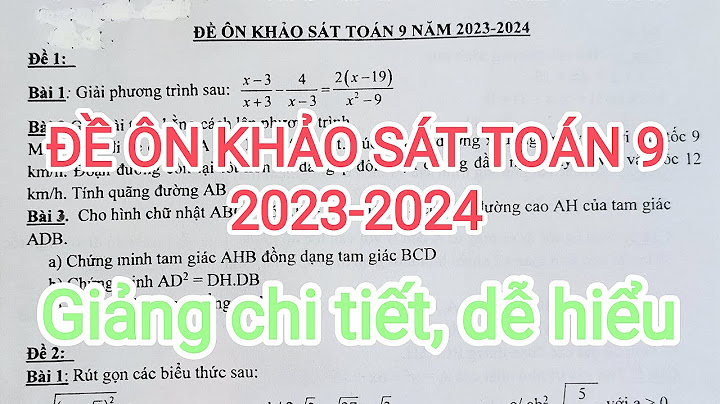Dđề thi tốt nghiệp môn toán lớp 9 năm 2023 năm 2024