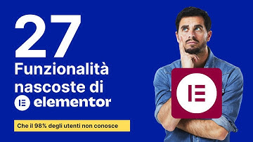 INTRO | 27 Funzionalità Nascoste di Elementor - Trucchi e Suggerimenti (Primi 5 Segreti)