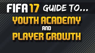 FIFA 17 | Complete Guide | Youth Academy and Player Growth screenshot 4