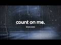 Bruno Mars Count On Me Lyrics