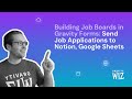 Building Job Boards In Gravity Forms Send Job Applications To Notion Google Sheets mp3