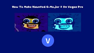 How To Make Haunted G-Major On Vegas Pro