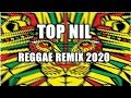 Reggae remix  top nil 2020 sem vinheta