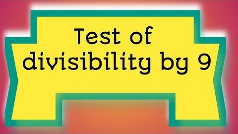 Test of divisibility by 9 || Divisibility test without long division