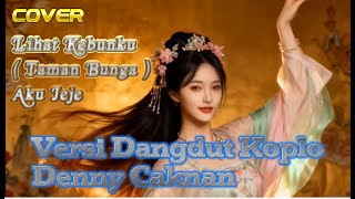 Lihat Kebunku (Taman Bunga) - Aku Jeje , COVER AI Versi Denny Caknan dangdut koplo