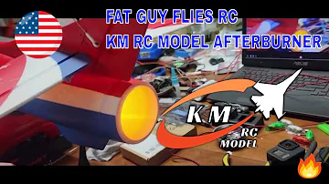 FIRE!! K M RC Model Afterburner , Unbox / Install by  Fat Guy Flies Rc