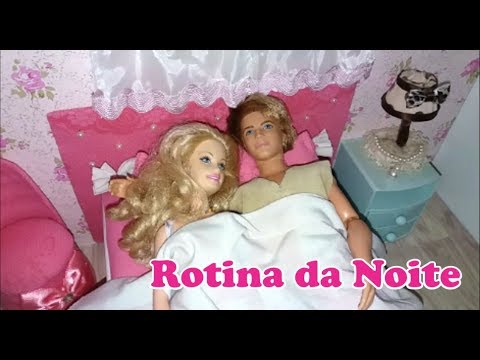 NOVELINHA DA BARBIE - ROTINA DA NOITE NA CASA DA BARBIE