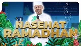 Ustad Das'ad Latif  - Nasehat Kelebihan & Keutamaan Ramadhan