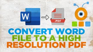 How to Convert Word Document to a High Resolution PDF screenshot 3