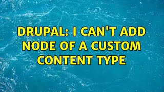 Celebrity Drupal: I Can't add node of a custom content type Net Worth