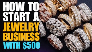How To Start A Jewelry Business With $500 In 2024 by Slava TV 571,771 views 9 months ago 9 minutes, 48 seconds