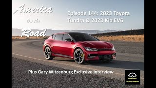 Episode 144: The 2023 #Kia EV6 GT, 2023 #Toyota Tundra, and #NACTOY interview w/Gary Witzenburg screenshot 2