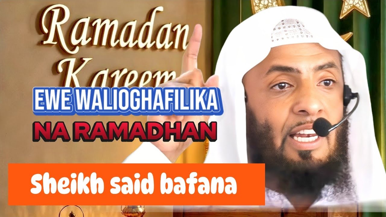 SHEIKH SAID BAFANA || RAMADHAN 2026/1447 