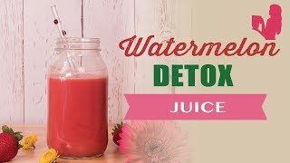 AntiAging Watermelon Detox Juice by Blender Babes