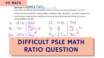 Difficult P5 Math Fractions/Ratio Word Problem (TTA P5 Math Ep 4)