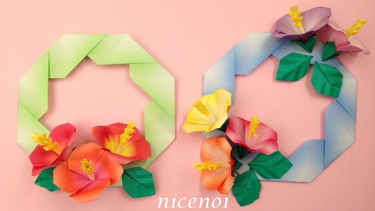 折り紙 ハイビスカスの花のリース 折り方 Origami hibiscus flower wreath tutorial（niceno1） YouTube