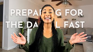 How to Prepare for a Daniel Fast! | Helpful Tips for a 21Day Fast