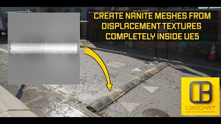 Create Nanite Meshes From Displacement Textures Completely Inside UE5