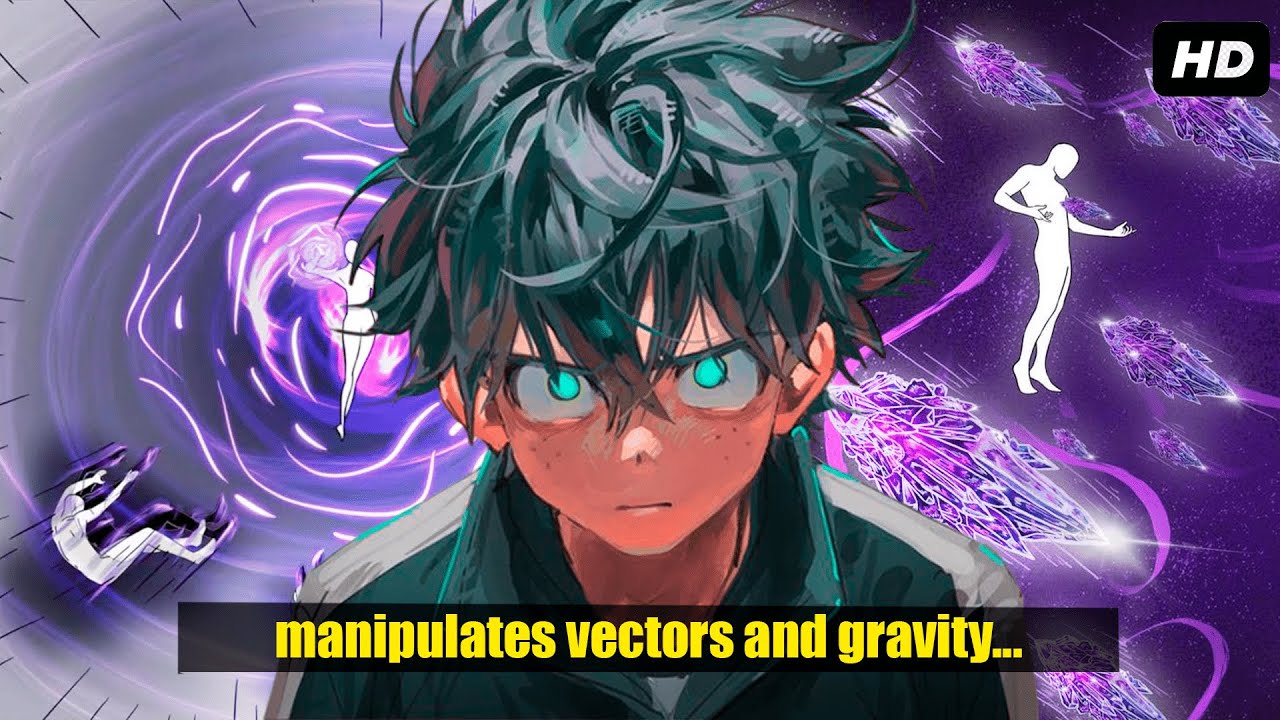 What If Izuku Had a Quirk That Allowed Him to Manipulate Vectors and Gravity?