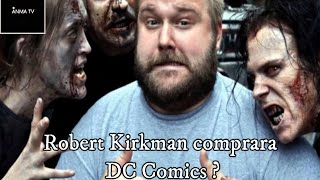 Vuelve el rumor de compra de DC Comics por parte de Robert Kirkman o Diamond Distribution