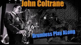 John Coltrane- Giant steps [DRUMLESS PLAY ALONG]