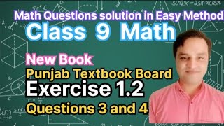 Class 9 Math New Book Chapter 1 Exercise 1.2 Questions 3 and 4||Fahad