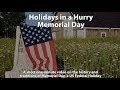 Holidays in a Hurry: Memorial Day